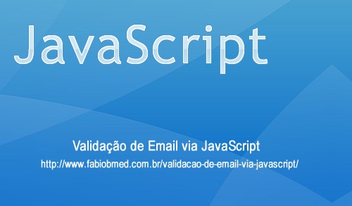 Validação de Campo Email em Formulário com JavaScript – FabioBmed