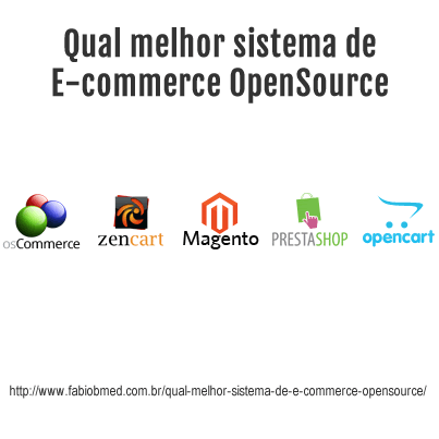 Qual melhor sistema OpenSource de E-commerce